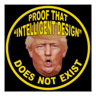 Trump : Affiche de protestation "Design intelligen