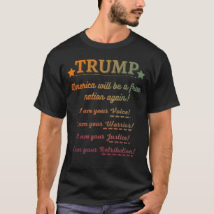 TRUMP-America will be a Free Nation again! t-shirt