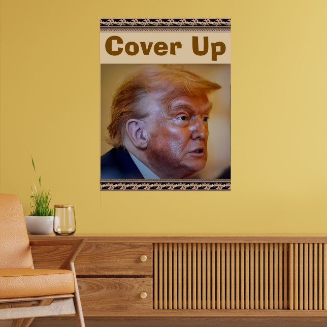 Trump/Cover Up Poster (Salon 2)