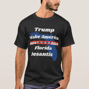 Trump, Desantis, T-shirt