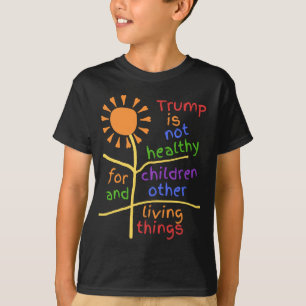 Trump est mauvais pour les enfants T-shirt pour en