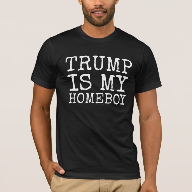 TRUMP EST MON HOMEBOY T-SHIRT 2024 (Devant)