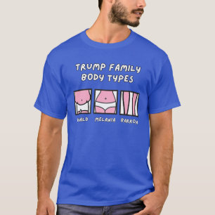 Trump Family Body Types - T-shirt caricature