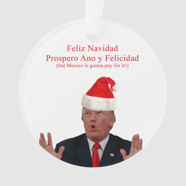Trump. Feliz Navidad, le Mexique va payer pour ça  (devant)