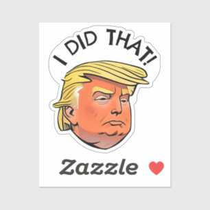 Trump "J'AI FAIT ÇA" Stickers Cousus