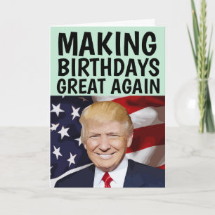 TRUMP RENDRE LES ANNIVERSAIRES GRANDES CARTES D'AN