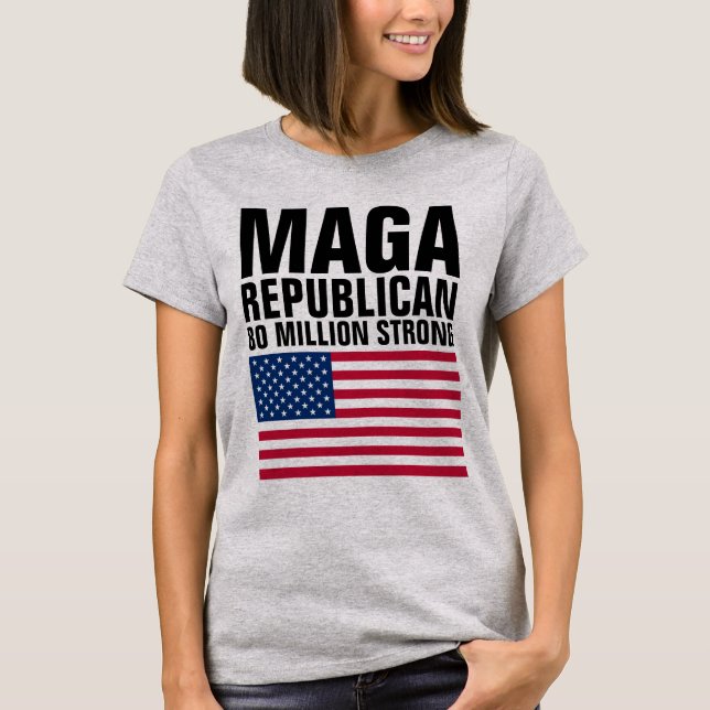 TRUMP RÉPUBLICAIN MAGA 80 MILLIONS DE T-Shirt FORT (Devant)