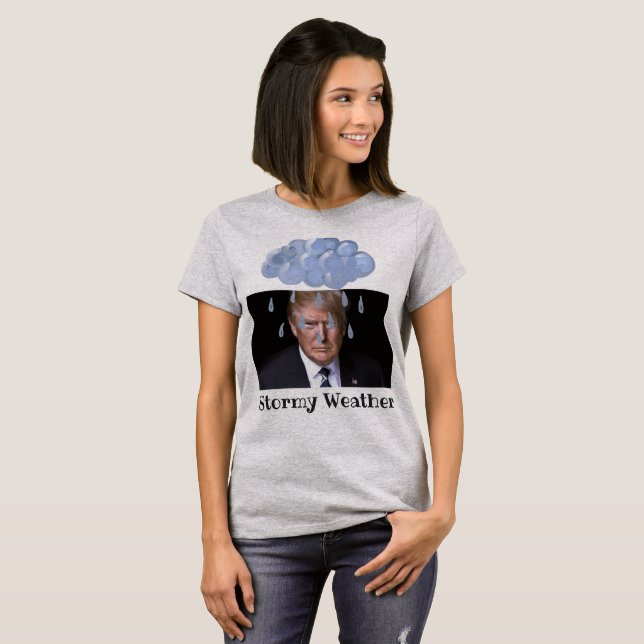 Trump Stormy Weather T-Shirt (Devant entier)