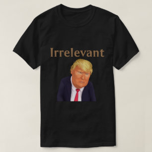 Trump, un T-shirt hors de propos