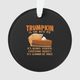 Trumpkin Pie Drôle Design - Thanksgiving Party Hol