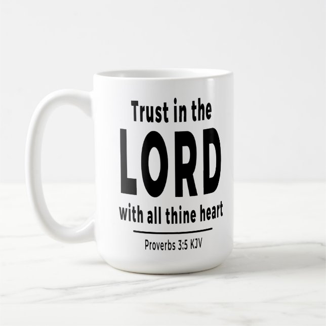 Trust in the Lord Proverbs 3 5 KJV Christian Mug (Gauche)