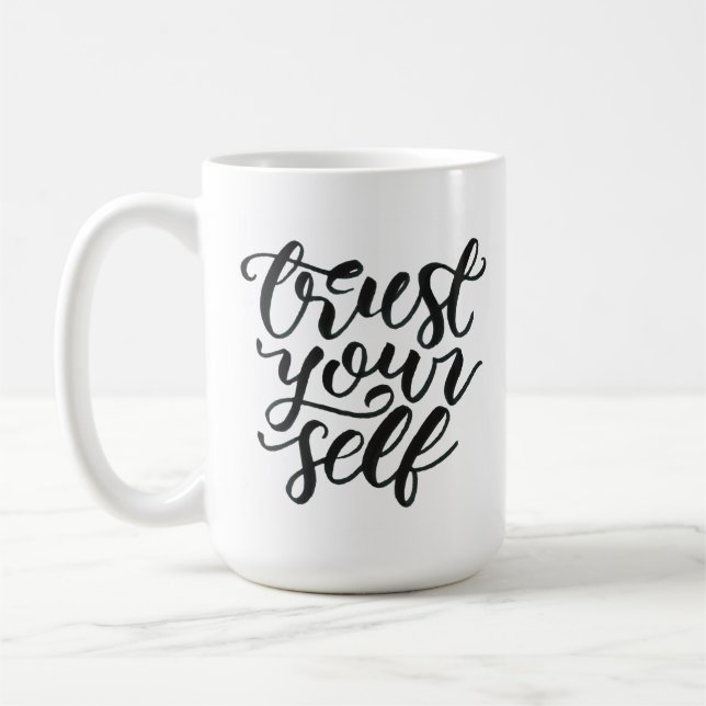 Trust yourself mug (Gauche)