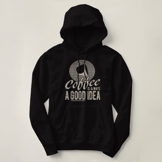 Tshirt Café, Café Est Toujours Une Bonne Idée Café (Design devant)