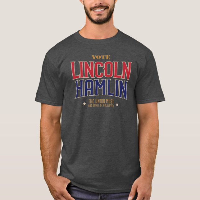 Tshirt de la campagne Lincoln Hamlin (Devant)