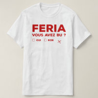 Tshirt feria alcool humour Bayonne