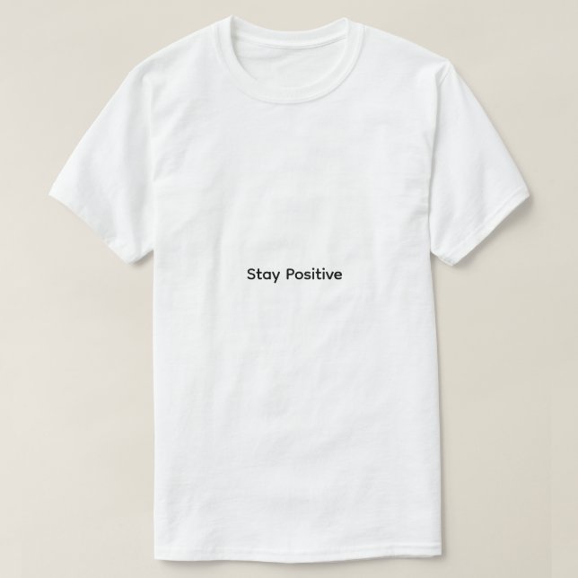Tshirt homme Restez Positif (Design devant)