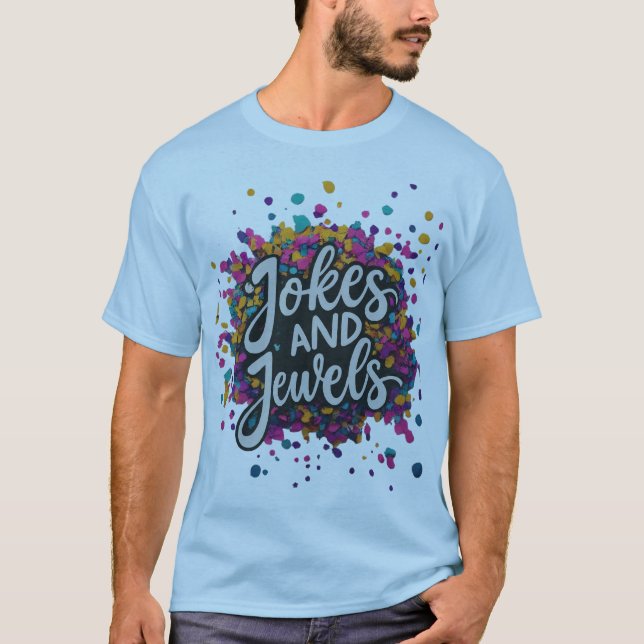 Tshirt multicolore "Plaisanteries et bijoux" (Devant)