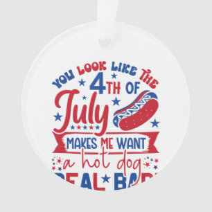 Tu As L'Air Que Le 4 juillet Me Fait Vouloir Un Ch