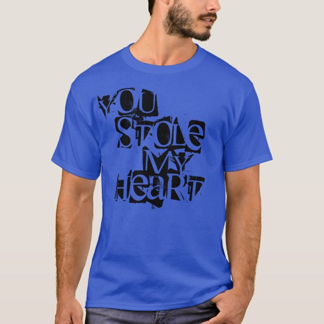 Tu as volé mon T-shirt au coeur (Devant)
