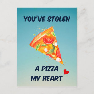 Tu as volé une pizza de mon coeur Carte de voeux