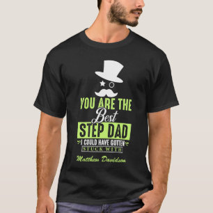 Tu Es La Meilleure Étape Papa T-Shirt