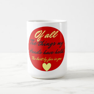 Tu es la meilleure Mug