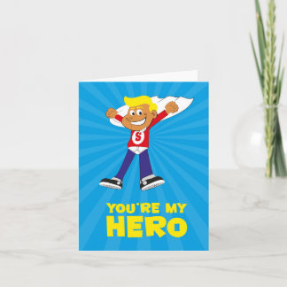 Tu es ma carte de héros