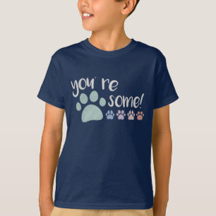 Tu es Pawsome ! T-shirt