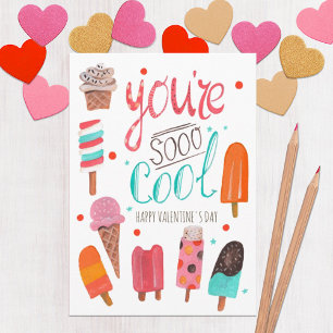 Tu es si Cool   Carte de voeux Valentine glaces