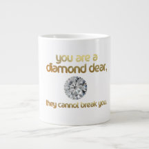 TU ES UN DIAMANT CHER.... JUMBO MUG
