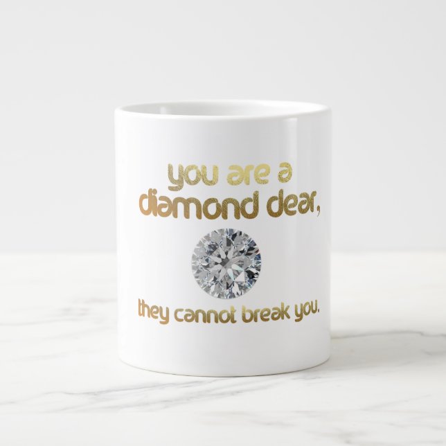 TU ES UN DIAMANT CHER.... JUMBO MUG (Devant)