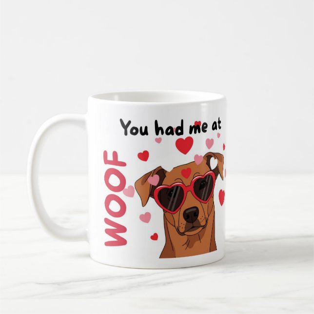 Tu m'as eu à WOOF Mug drôle de Saint-Valentin pour (Gauche)