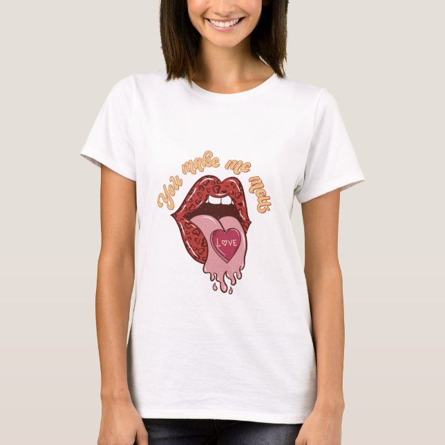 Tu me fais fondre le T-shirt de la Saint-Valentin (Devant)