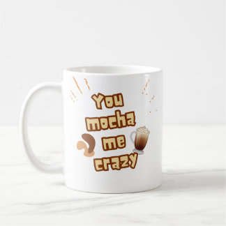 Tu me moques fou drôle de café citation Mug