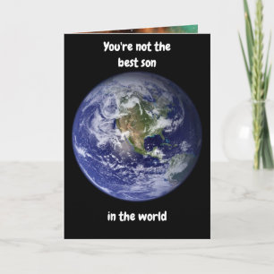 Tu n'es pas le meilleur fils du monde. Carte