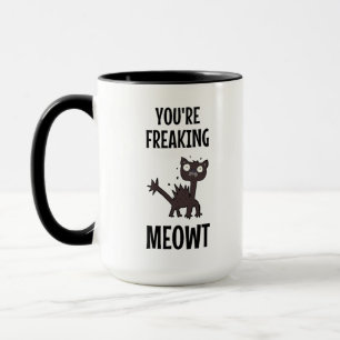 Tu te fous de Meowt Mug