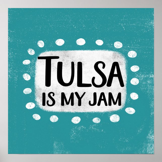 Tulsa Est Mon Jam Poster Wall Art (Devant)