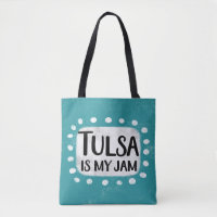 Tulsa est mon Sac fourre-tout de confiture