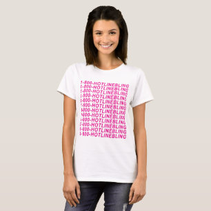Tumblr T-shirt Hot Line Bling 1-800