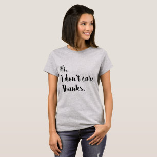 Tumblr T-Shirt Salut Je ne m'en fiche pas Merci