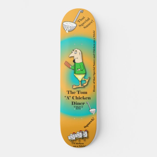 Turdy Boy-The Tom"A"Chicken Diner(V1) - Skateboard (Recto)