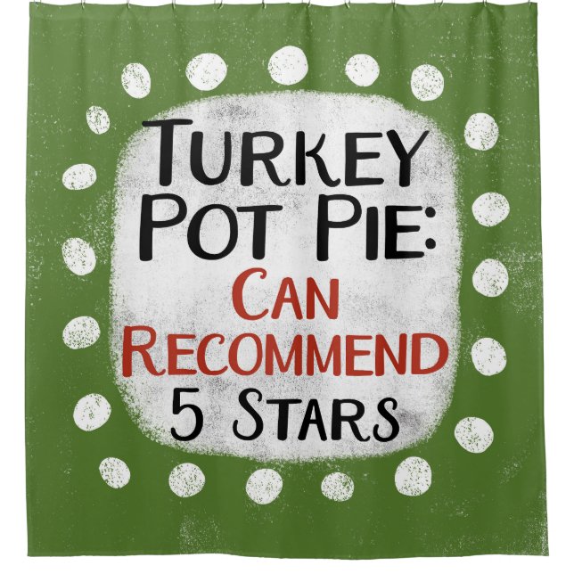 Turquie Pot Pie Avis 5 Étoiles Douche rideau (Devant)