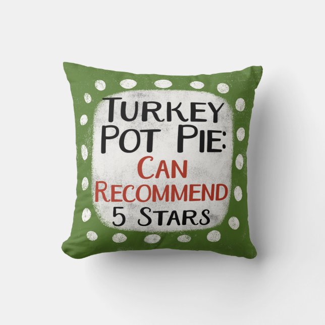 Turquie Pot Pie Review 5 Étoiles Jeter Oreiller (Recto)