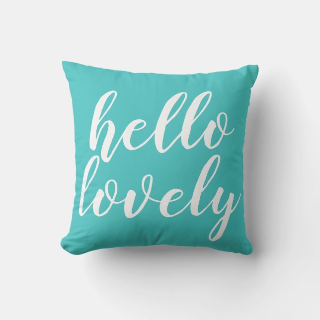 Turquoise mignonne Bonjour Joli Coussin Citation (Recto)