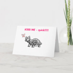 "TURTLE" DIT "KISS ME RAPIDE" CARTE D'AMOUR