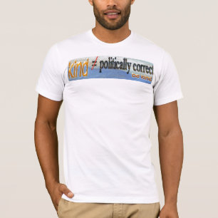 Type Vs Politiquement Correct T-Shirt
