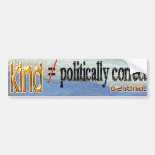 Type Vs Politiquement Correction Bumper Sticker