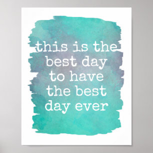 typographie poster meilleur jour jamais citation b