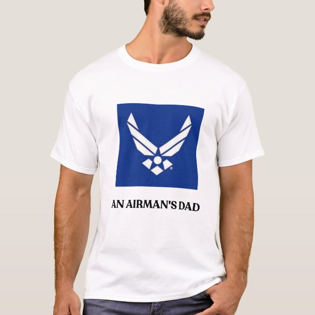 U.S. Air Force Airman’s Dad T-Shirt –  (Devant)