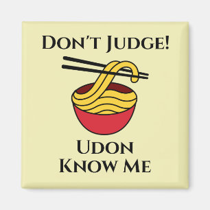 Udon Know Me Magnet